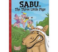 Sabu vs. the Three Little Pigs: Bledtime Stories