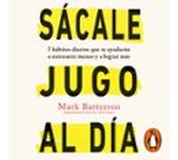 Sácale Jugo Al Día (audiolibro)