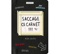 Saccage ce carnet !!!: Créer, c'est détruire
