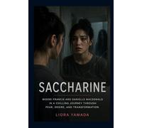 Saccharine: Midori Francis and Danielle Macdonald in a Chilling Journey Through Fear, Desire, and Transformation