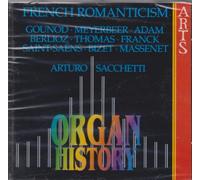 Sacchetti,Arturo - Organ History French Romanticism