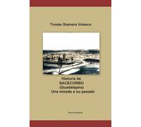 SACECORBO Una mirada a su pasado