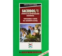 Sacerdos/1 Apuntes de espiritualidad: Tentaciones y retos del sacerdote actual (Vida y Misión)