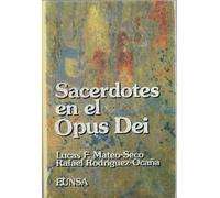 Sacerdotes en el Opus Dei: secularidad, vocación y ministerio (NT historia)