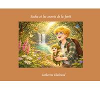 Sacha et les secrets de la forêt