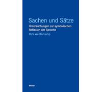 Sachen und Sätze: Untersuchungen zur symbolischen Reflexion der Sprache: -