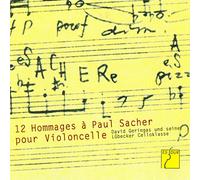 Sacher, P. - Twelve Tributes to Paul Sacher for Cello