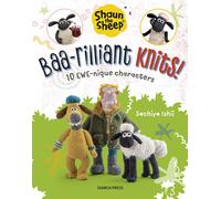 Sachiyo Ishii Aardman Shaun the Sheep: Baa-rilliant Knits (Tapa blanda) Aardman