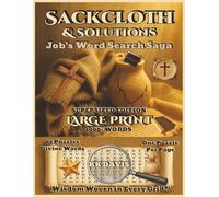 Sackcloth & Solutions: Job's Word Search Saga (Supersized Edition) (Old Testament Word Search Series - Supersized Coffee-Table Edition)