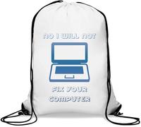 Saco de gimnasio con eslogan de No I Will Not Fix Your Computer - Bolsa de gimnasio informal con cordón, color blanco, White, Talla única