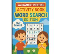 Sacrament Meeting Crossword Puzzle Activity Book: Fun with Scriptures and Games for LDS Families with Children
