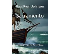 Sacramento: A Jordan Reece Adventure