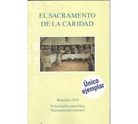 Sacramento de la Caridad, El: 001 (LIBROS VARIOS)
