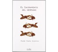 El Sacramento Del Hermano