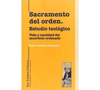 sacramento del orden. Estudio Teologico (SIN COLECCION)
