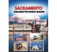 SACRAMENTO REISEFÜHRER 2026