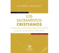 Sacramentos Cristianos, Los (Nuevo) (Pelícano)