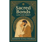 Sacred Bonds: LOVE AND MERCY