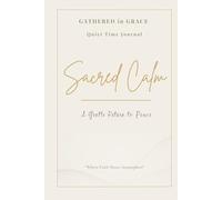 Sacred Calm: A Gentle Return to Peace