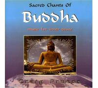 Sacred Chants of Buddha