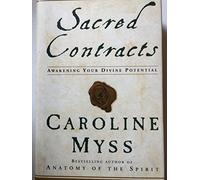 Sacred Contracts: Awakening Your Divine Potential