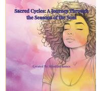 Sacred Cycles: A Journey Through the Seasons of the Soul Coloring Book