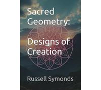 Sacred Geometry: Designs of Creation