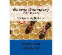 Sacred Geometry for Kids: Shapes in Nature