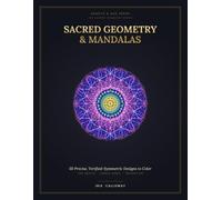 Sacred Geometry & Mandala Coloring Book for Adults: 50 Precise, Verified-Symmetric Designs - Flower of Life, Mandalas & More, Single-Sided, from Calm to Intricate, for Relaxation