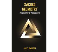 Sacred Geometry: Philosophy & Worldview