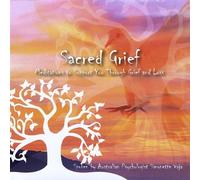 Sacred Grief: Coping With Loss