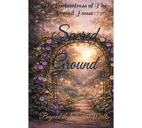 Sacred Ground: Beyond the Church Walls