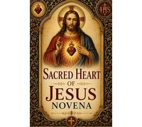 Sacred Heart of Jesus Novena