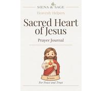 Sacred Heart of Jesus Prayer Journal: For Peace and Trust