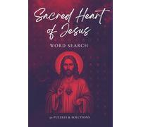 Sacred Heart of Jesus Word Search: 50 Puzzles & Solutions for Adults, Seniors, and Kids | Easy Read Print (Sacred Heart of Jesus Puzzle Book Set)