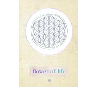 Sacred Inspirations Notebook: Sacred Symbols Series: Flower of Life