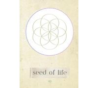 Sacred Inspirations Notebook: Sacred Symbols Series: Seed of Life