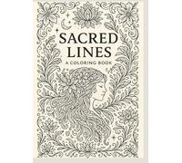 Sacred Lines: A Spiritual Coloring Book