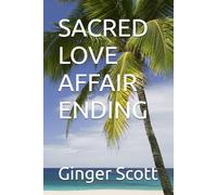 SACRED LOVE AFFAIR ENDING: 3
