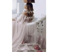 Sacred Love: Return To Self