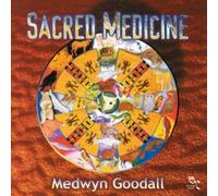 Sacred Medicine by Medwyn Goodall (2001-08-14)