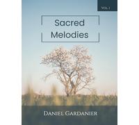 Sacred Melodies: Volume 1