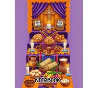 Sacred Memories Notebook: Lined, 8.5"x11", 100 Pages with Positive Día de los Muertos Quotes (The Day of the Dead Edition)