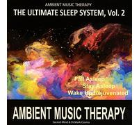 Sacred-Mind & Dr. Mark Cosmo - The Ultimate Sleep System, Vol. 2