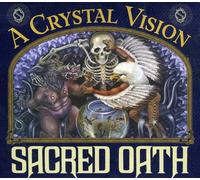 Sacred Oath - A Crystal Vision