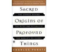 Sacred Origins Of Profound Things (ebook)