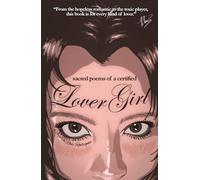 sacred poems of a certified lover girl