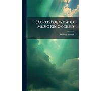 Sacred Poetry and Music Reconciled