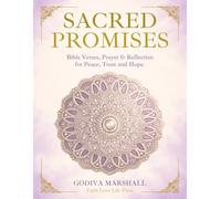 Sacred Promises: Bible Verses, Prayer & Reflection for Peace, Trust and Hope