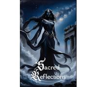 Sacred Reflections: A Journal for Spiritual Exploration